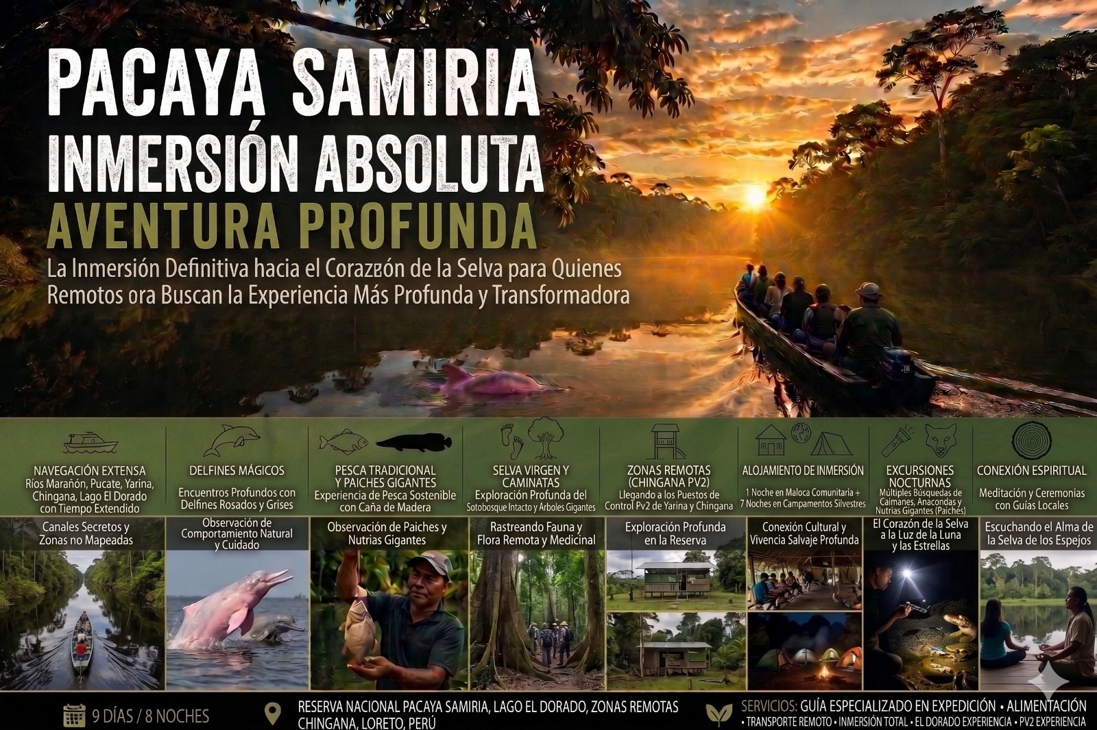 9 Días / 8 Noches "Pacaya Samiria Inmersión Absoluta"